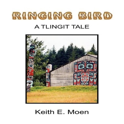 Ringing Bird Keith E. Moen Paperback Author Solutions Inc