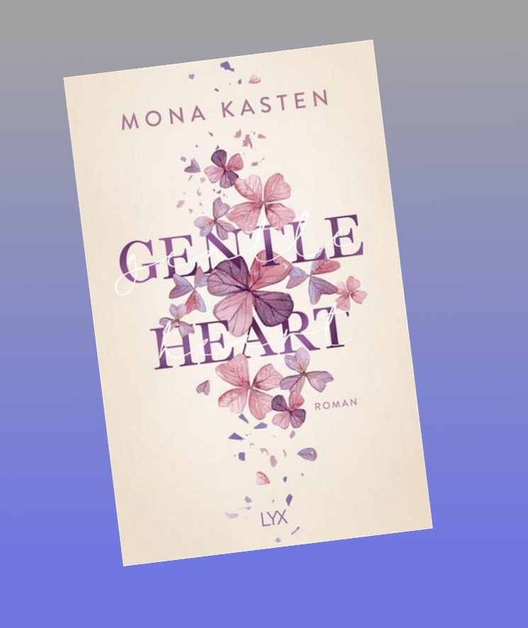 Gentle Heart Mona Kasten
