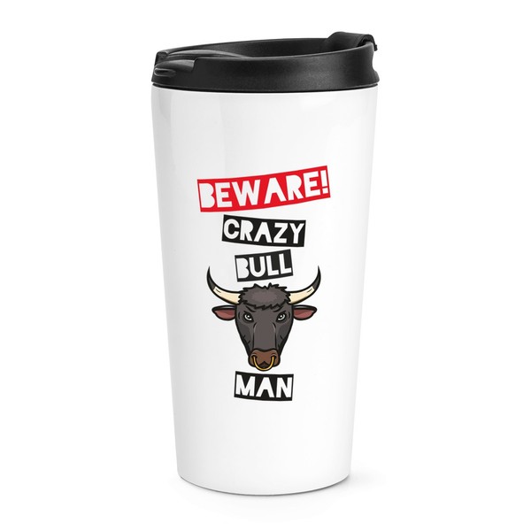 Beware VerrüCkte Bull Mann Reise Becher Tasse Lustig Tiere Thermo Becher Scherz-image