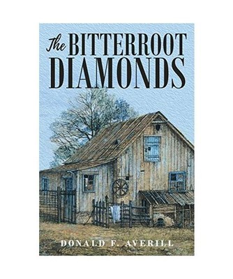 The Bitterroot Diamonds, Donald F. F. Averill