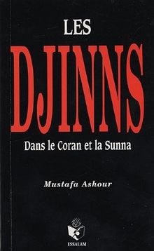 Les Djinns dans le Coran et la Sunna von Ashour, Mu... | Buch | Zustand sehr gut
