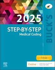 Buck's Step-by-Step Medical Coding, 2025 Edition by Elsevier Inc Hardcover Book