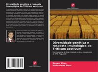 Diversidade GenéTica E Resposta ImunolóGica Do Triticum Aestivum Khan (U. A.)