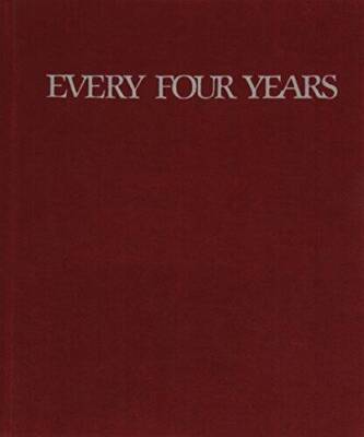 Every Four Years - Hardcover By Post, Robert C - GOOD