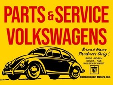 Volkswagen Parts & Service United Import NEW METAL SIGN: 9 x 12" Ships Free
