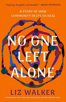 No One Left Alone: A Story of How Community Helps Us Heal
