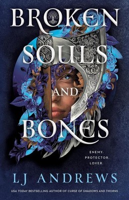 Broken Souls and Bones by LJ Andrews Hardcover Book