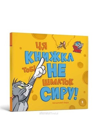 Tom i Jerry Ta książka nie jest dla Ciebie UA (ksiazka) BENJAMIN BIRD / Artbooks