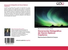 Generación Holográfica de Haces Ópticos Capilares Maria Graciela Hernandez Y Ord