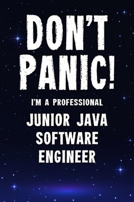 Titel: Don't Panic! I'm A Professional Junior Java Software Engineer