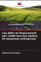 Dagnachew Nuguse | Les DéFis Du Financement Par CréDit-Bail Des Petites Et...