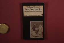 392404 Wolfgang Deichsel FRANKENSTEIN Verlag Klaus Wagenbach Aus dem Leben der