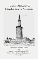 Paul of Alexandria Introduction To Astrology Taschenbuch Kartoniert / Broschiert