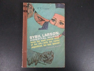 Sybil Larson, Hospital Nurse Phyllis Ross 1963 1st Printing Permabook Paperback