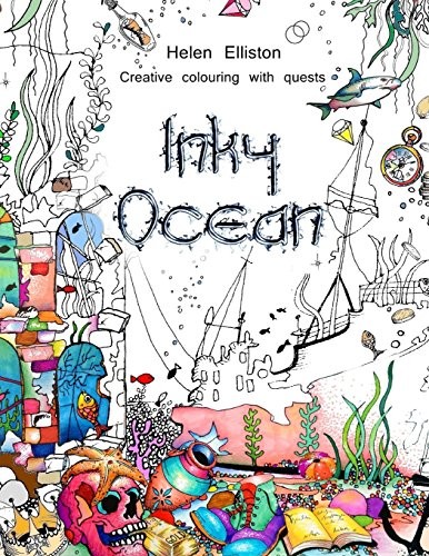 Inky Ocean: Creative colouring with quests: Volume 1 (Inky Colou