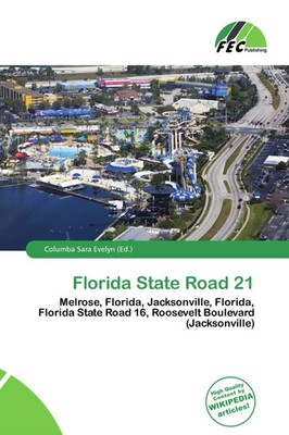 Columba Sara Evelyn | Florida State Road 21 | Taschenbuch | Englisch (2026)