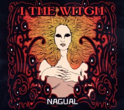 I The Witch - Nagual