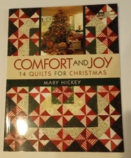 Comfort And Joy 14 Quilts For Christmas by Mary Hickey