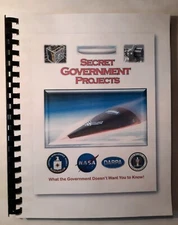 SECRET GOVERNMENT PROJECTS: Secret Weapons from DARPA, CIA, NSA