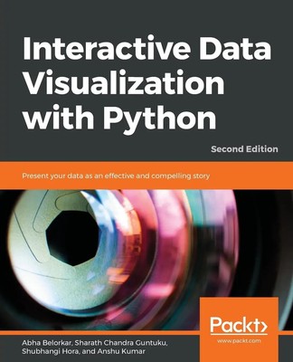 Abha Belorkar (u. a.) | Interactive Data Visualization with Python - Second...