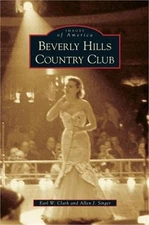 Beverly Hills Country Club (Hardback or Cased Book)