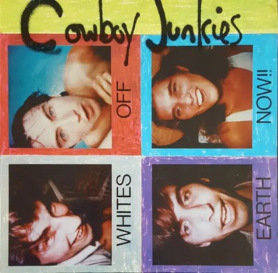 Cowboy Junkies Whites Off Earth Now RCA Vinyl LP