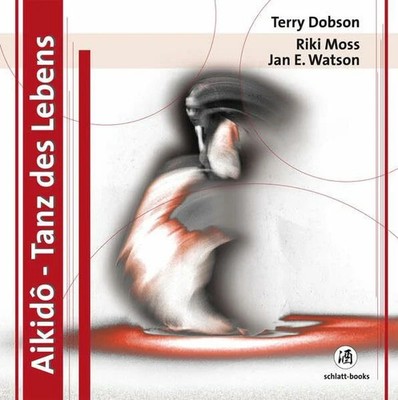 Aikidô - Tanz des Lebens Buch schlatt-books