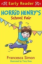 Horrid Henry's School Fair (Horrid Henry Early Reader) By Francesca Simon, Tony