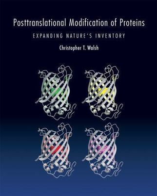 Posttranslational Modification of Proteins: Expanding Nature's Inventory by Chr
