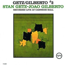 Getz/Gilberto #2 Getz/Gilberto #2