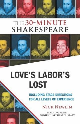William Shakespeare Love's Labor's Lost: The 30-Minute Shakespeare (Taschenbuch)