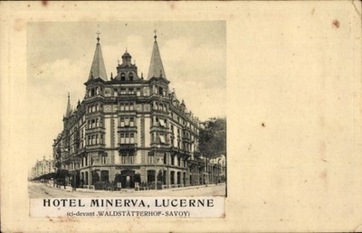 Ak Luzern Stadt Schweiz, Hotel Minerva, ci devant Waldstätterhof Savoy - 4358418