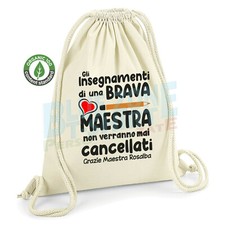 Gli Insegnamenti di una Brava Maestra Sacca Zainetto personalizzata con Nome