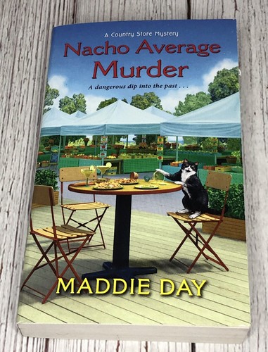 Nacho Average Murder (A Country Store Mystery) By Maddie Day