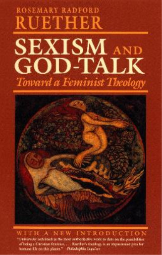 Thumbnail - Rosemary R. Ruether Sexism And God Talk (taschenbuch)