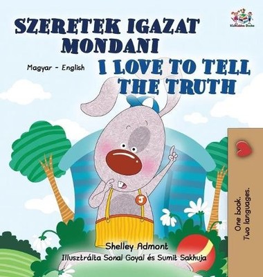 Shelley Admont  I Love to Tell the Truth (Hungarian English  (Gebundene Ausgabe)