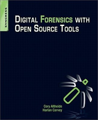 Digital Forensics with Open Source Tools (Paperback or Softback)