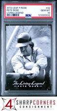 2012 LEAF PETE ROSE LIVING LEGEND #42 PETE ROSE POP 5 PSA 10