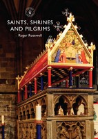 Saints, Shrines And Pilgrims | Roger Rosewell | Englisch | Taschenbuch | 2017