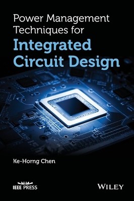 Ke-Horng Chen Power Management Techniques for Integrated  (Hardback) (UK IMPORT)