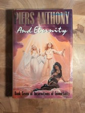 And Eternity (Incarnations #7) by Piers Anthony; HCDJ G Morrow 1st 1990