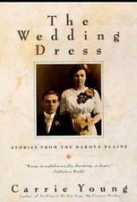 Wedding Dress and Other Short Stories - Paperback, by Young Carrie - Very Good