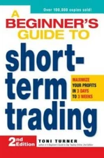 A Beginner's Guide to Short Term Trading: Maximize Your Profits in 3 Days - GOOD