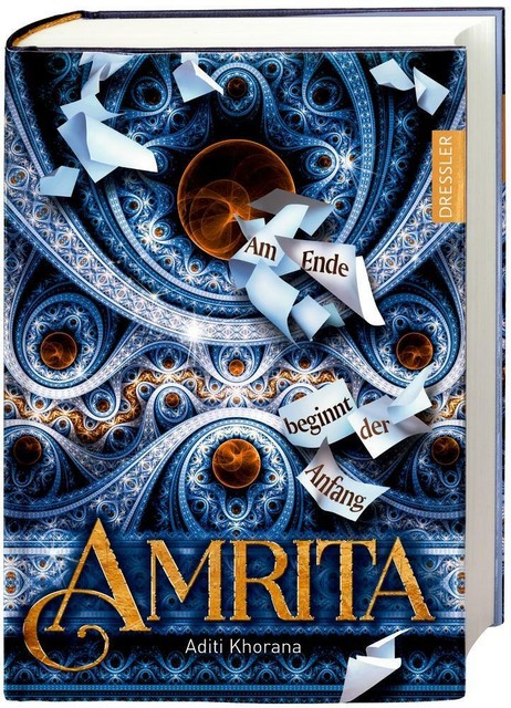 Amrita. Am Ende Beginnt Der Anfang Von Aditi Khorana (2017, Gebundene