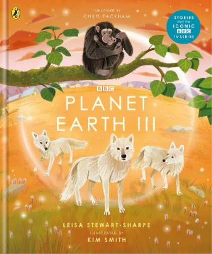Leisa Stewart-Sharpe Planet Earth III (Copertina rigida) BBC Earth