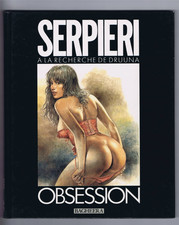 SERPIERI  OBSESSION   A la recherche de Druuna BAGHEERA   EO 1990  TBE