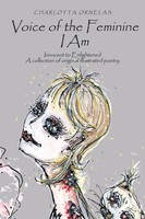 Voice Of The Feminine I Am Charlotta Ornelas Taschenbuch Kartoniert / Broschiert