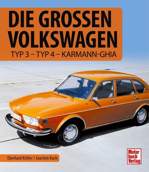Die Großen Volkswagen Typ 3 4 Karmann-Ghia Modelle Typen Baureihen Handbuch Buch
