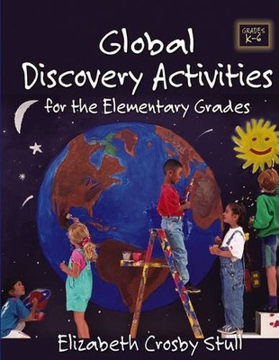 Global Discovery Activities for the Elementary Grades Stull Paperback