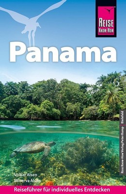 Minerva Alsen / Reise Know-How Reiseführer Panama9783831737758
